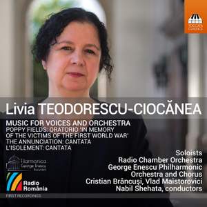 Livia Teodorescu-Ciocănea: Music For Voices and Orchestra