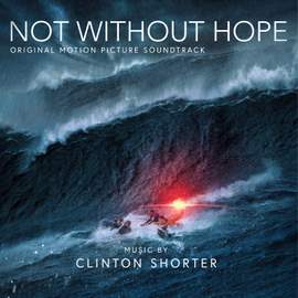 Not Without Hope (Original Motion Picture Soundtrack)