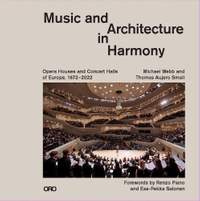 Music and Architecture in Harmony: Opera Houses and Concert Halls of Europe