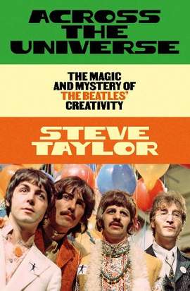 Across the Universe: The Magic and Mystery of the Beatles’ Creativity