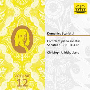 Scarlatti: Complete Piano Sonatas Vol. 12