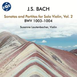 J.S. Bach: Sonatas and Partitas for Solo Violin, Vol. 2