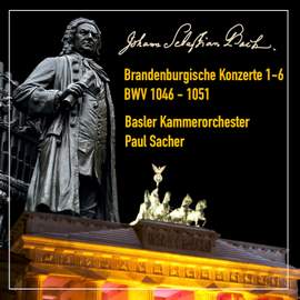 Brandenburg Concertos 1-6 (BWV 1046-1051)