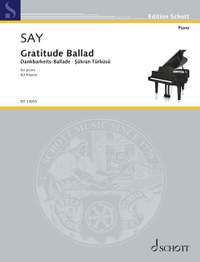 Say, F: Gratitude Ballad op. 88