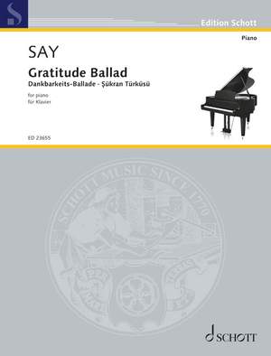 Say, F: Gratitude Ballad op. 88