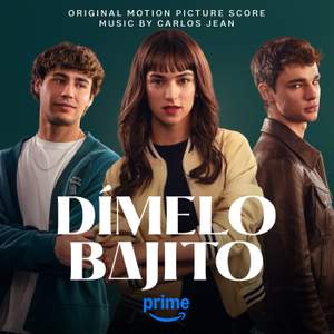 Dimelo Bajito (Prime Video Original Motion Picture Soundtrack)