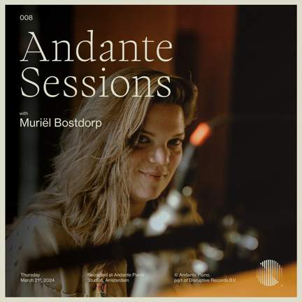 Andante Piano Sessions: Muriël Bostdorp