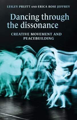 Dancing through the dissonance: Creative movement and peacebuilding