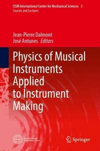 Physics of Musical Instruments Applied to Instrument Making