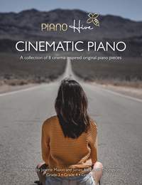 Cinematic Piano: Stunning Cinema Inspired Piano Book for Adults & Children. Beginner, Grade 1 & Grade 2