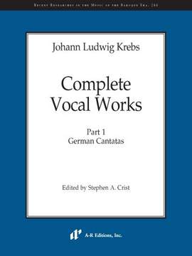 Krebs: Complete Vocal Works, Part 1
