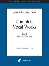 Krebs: Complete Vocal Works, Part 1