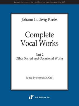 Krebs: Complete Vocal Works, Part 2