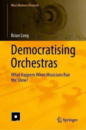 Democratising Orchestras: What Happens When Musicians Run the Show?