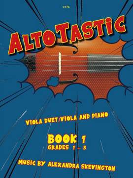 Alexandra Skevington: AltoTastic Book 1