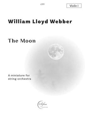 William Lloyd Webber: The Moon (Violin I part)
