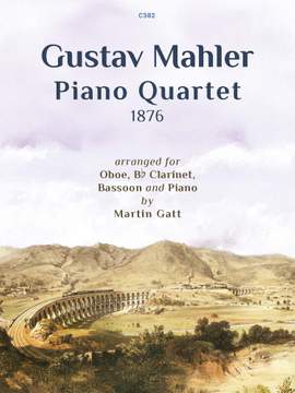 Mahler, Gustav: Piano Quartet (1876), arr. Piano, Oboe, Clarinet and Bassoon
