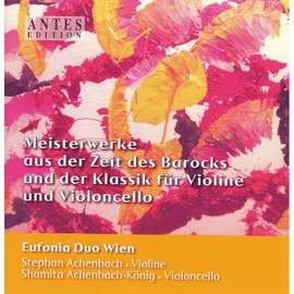 Meisterwerke aus der Zeit des Barocks und der Klassik für Violine und Violoncello