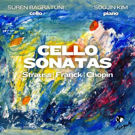 Cello Sonatas: Strauss, Franck, Chopin