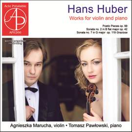 Huber: Violin Sonatas nos 2 & 7 - Pieces Op. 99