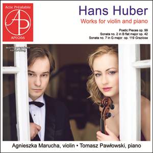 Huber: Violin Sonatas nos 2 & 7 - Pieces Op. 99