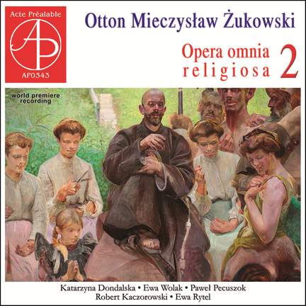 Żukowski: Opera omnia religiosa 2