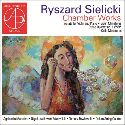 Sielicki: Chamber Works