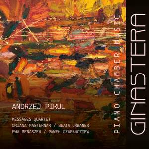 Ginastera: Piano Chamber Music