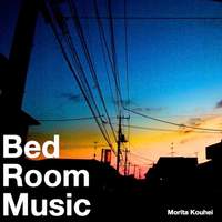 Bed Room Music