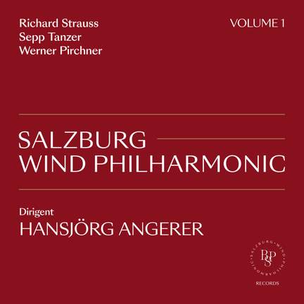 Salzburg Wind Philharmonic Vol. 1