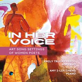In Her Voice ~ Art Song Settings of Women Poets