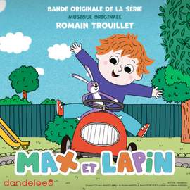 Max et Lapin (Bande originale de la série)