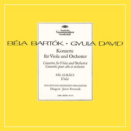 Bartók: Viola Concerto; Dávid: Viola Concerto