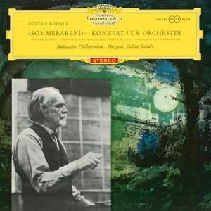 Kodály: Summer Evening; Concerto for Orchestra
