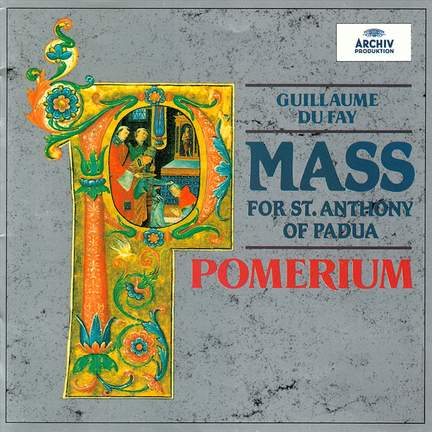 Dufay: Missa de S Anthonii de Padua