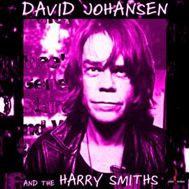 David Johansen and The Harry Smiths