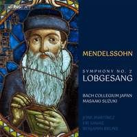 Mendelssohn: Symphony No. 2 'Lobgesang'