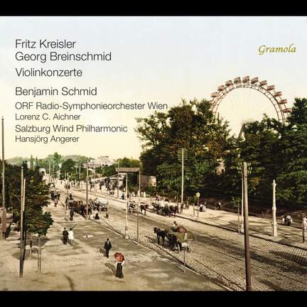 Fritz Kreisler; Georg Breinschmid: Violinkonzerte