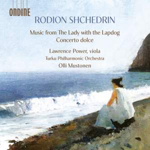 Rodion Shchedrin: Music From the Lady With the Lapdog