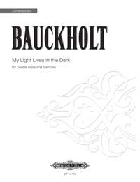 Carola Bauckholt: My Light Lives In The Dark