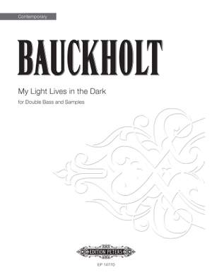 Carola Bauckholt: My Light Lives In The Dark