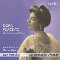 Dora Pejačević: Complete Symphonic Works