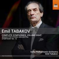 Emil Tabakov: Complete Symphonies, Vol. 8