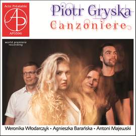 Piotr Gryska: Canzoniere