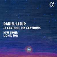 Daniel-Lesur: Le cantique des cantiques