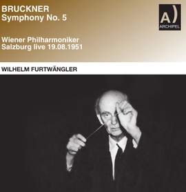 Bruckner Symphony No. 5 live in Salzburg conducted by Wilhelm Furtwängler