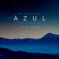 Music from Azul: Strings