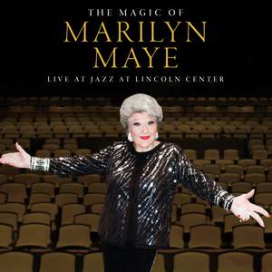 The Magic of Marilyn Maye: Live at Jazz at Lincoln Center