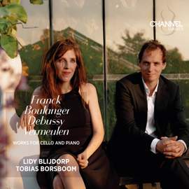 Franck, Boulanger, Debussy & Vermeulen: Works for Cello and Piano
