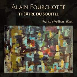 Alain Fourchotte: Théâtre du souffle